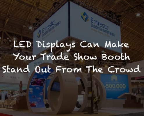 LED Displays Make Trade Show Booth Stand Out