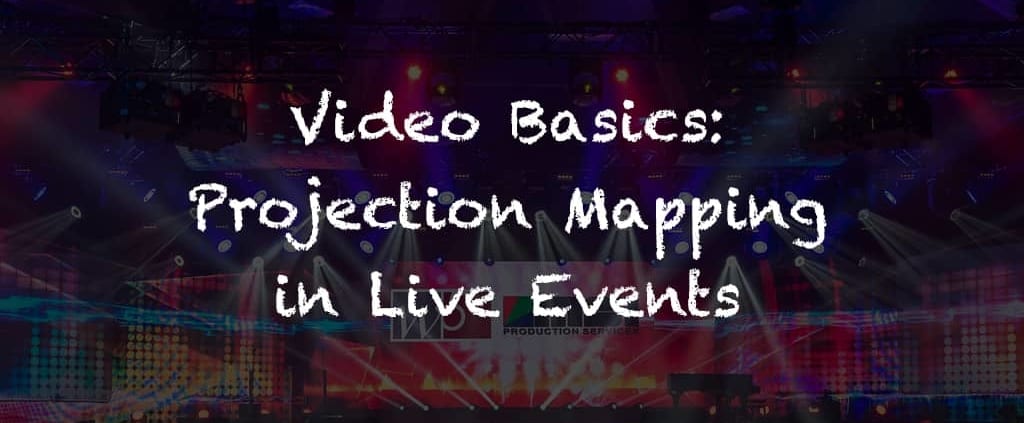 Projection Mapping In Live Events Blog By Elite Multimedia